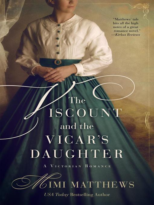 Title details for The Viscount and the Vicar's Daughter by Mimi Matthews - Available